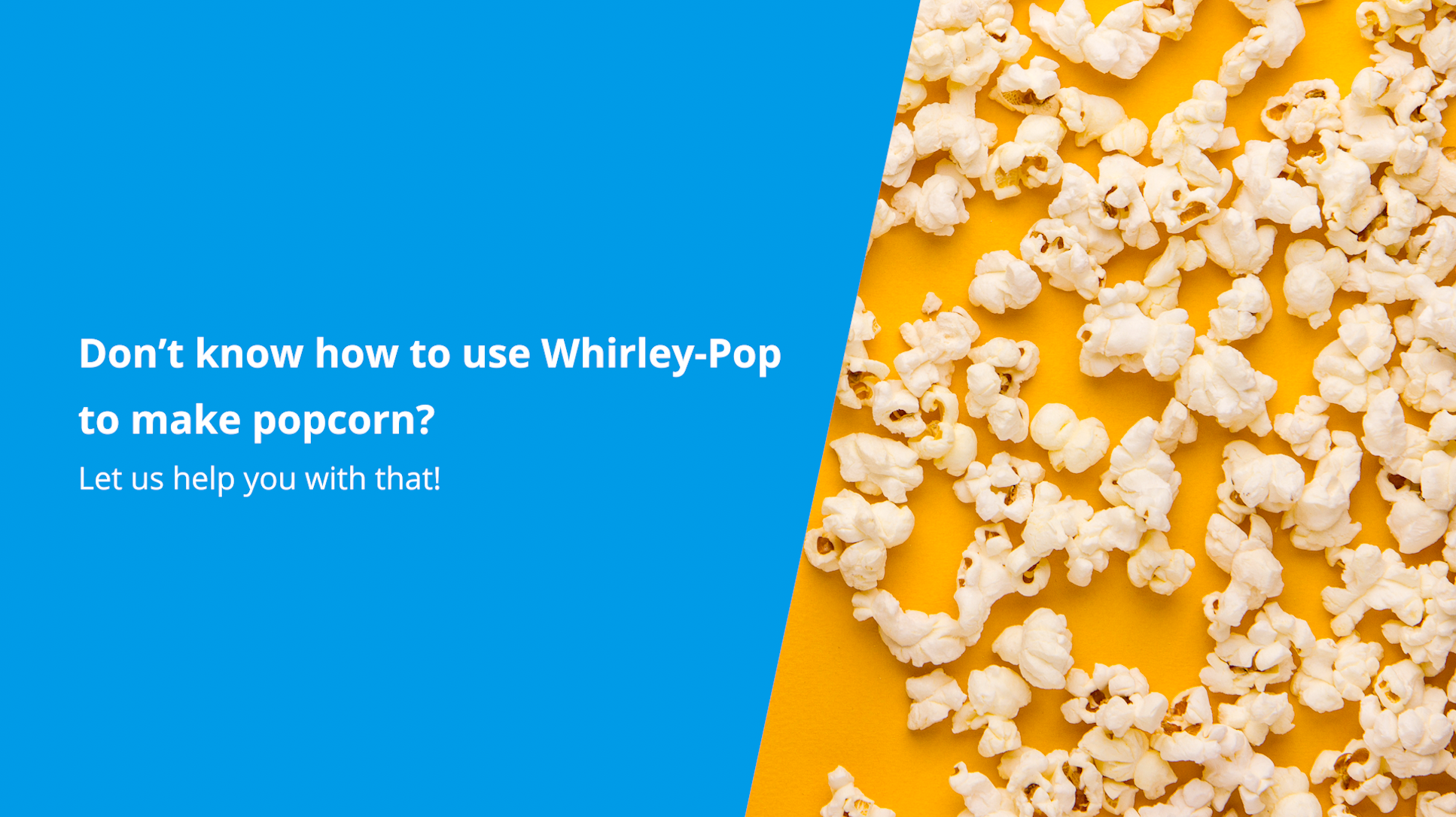 Load video: Learn to use Whirley-Pop to make your own homemade popcorn